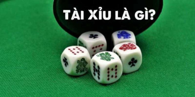 Tài xỉu là gì