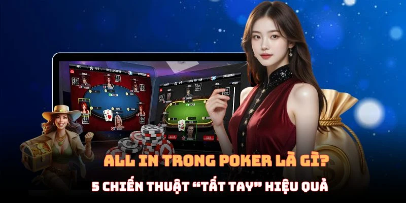 all in trong Poker là gì